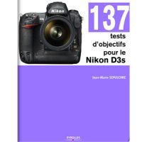 Tests d'objectifs pour le Nikon D3s