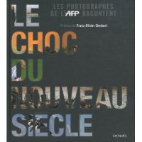 Le choc du nouveau siècle