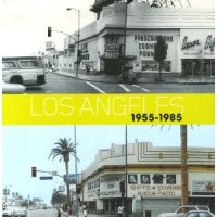 Los Angeles 1955-1985 : Birth of an Art Capital