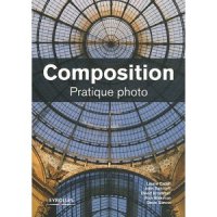 Composition : Pratique photo