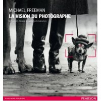 La vision du photographe