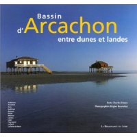 Bassin d'Arcachon : Entre dunes et landes