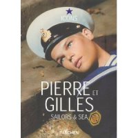 Pierre et Gilles : Sailors & Sea