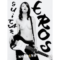 Jean-Baptiste Mondino: Guitar Eros 