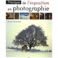 Pratique de l'exposition en photographie