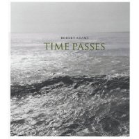 Robert Adams, time passes