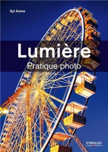 Lumière : Pratique photo