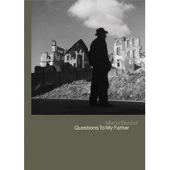 Questions To My Father, A Tribute to Werner Bischof