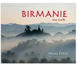 Birmanie : Rêve éveillé