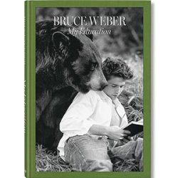 Bruce Weber. My Education