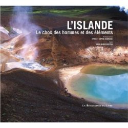 L'Islande : Le choc des hommes et des éléments