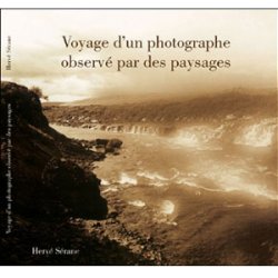 Voyage d'un photographe observe par des paysages