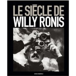 Le siècle de Willy Ronis