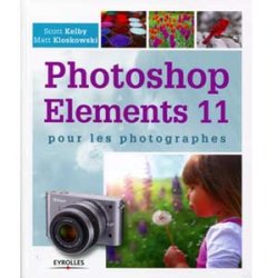 Photoshop Elements 11 pour les photographes