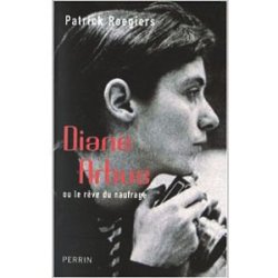 Diane Arbus : Ou le rêve du naufrage 