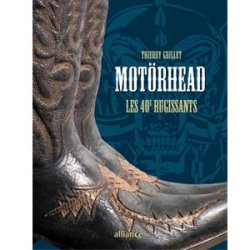 Motörhead : Les 40e rugissants