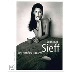 Jeanloup Sieff : Les années lumière