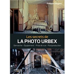 Les secrets de la photo urbex