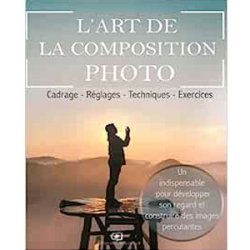 L'art de la composition photo