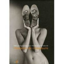 Histoires de chaussure : 100 photographies pour Handicap International