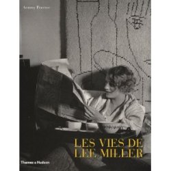 Les vies de Lee Miller