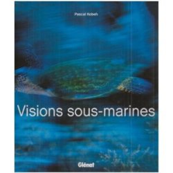 Visions sous-marines