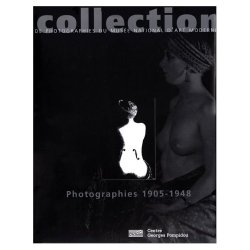 Collection de photographies du Musée national d'art moderne, Photographies 1905-1948