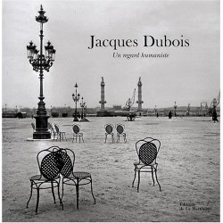 Jacques Dubois : Un regard humaniste