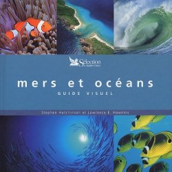 Mers et océans : Guide visuel