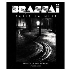 Paris la Nuit, Brassaï