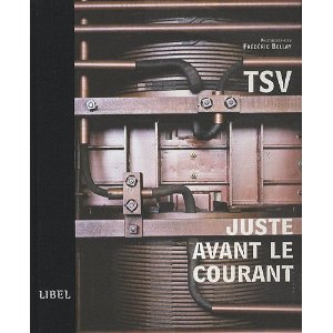 TSV, Juste avant le courant