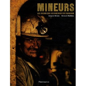 Mineurs : Les derniers seigneurs du charbon 