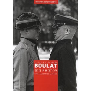 Pierre & Alexandra Boulat : 100 photos pour la liberté de la presse