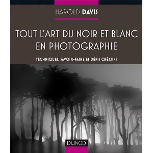 Tout l'art du noir et blanc en photographie