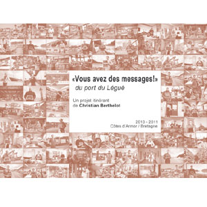 Vous avez des messages ! du port du Légué