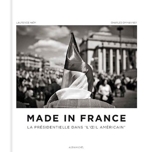 Made in France : La présidentielle dans l'oeil américain
