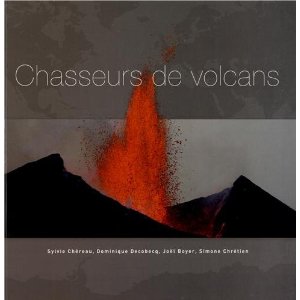 Chasseurs de volcans