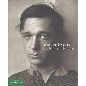 Walker Evans : La soif du regard 