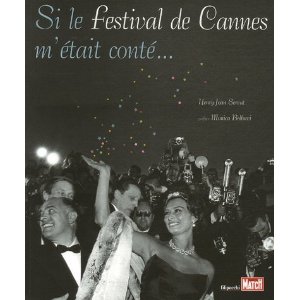 Si le festival de Cannes m'était conté 