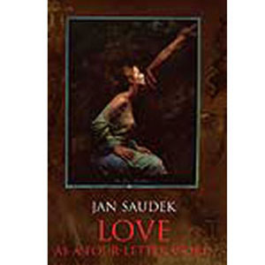 Jan Saudek : Love as a four-letter word
