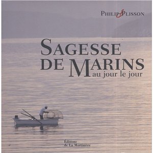 Sagesse de marins : Au jour le jour