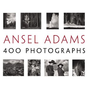 Ansel Adams : 400 Photographs