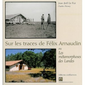 Sur les traces de Félix Arnaudin