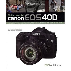 Le guide du Canon EOS 40D