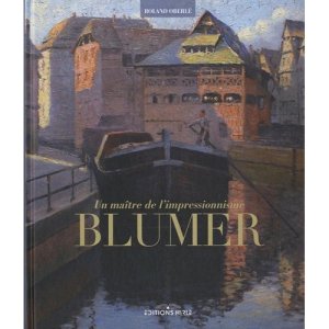 Lucien Blumer, un maître de l'impressionnisme