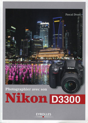 Photographier avec son Nikon D3300 