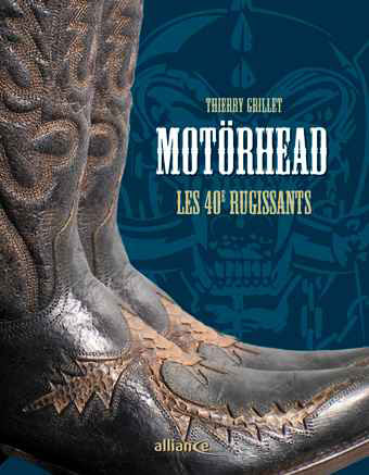 Motörhead : Les 40e rugissants