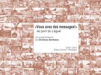 Vous avez des messages ! du port du Légué