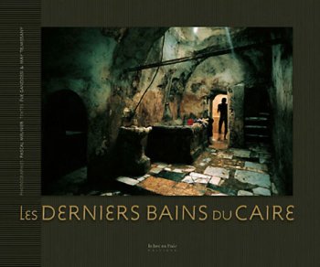 Les derniers bains du Caire