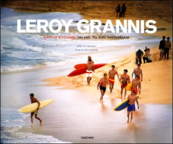 Leroy Grannis, birth of a culture